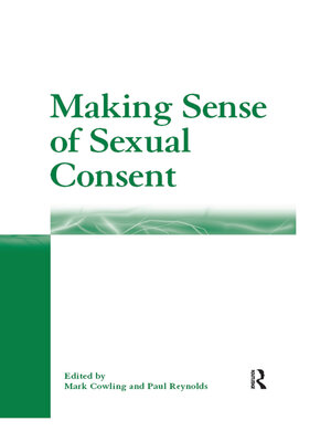 cover image of Making Sense of Sexual Consent